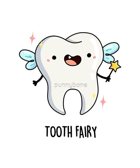 "Tooth Fairy Pun" by punnybone | Redbubble | Tooth fairy, Funny doodles ...