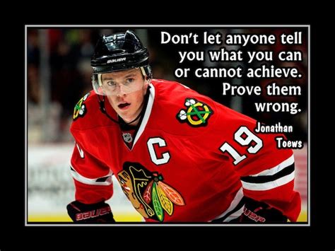 Jonathan Toews Quotes. QuotesGram