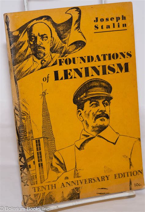 BIBLIO | Foundations of Leninism: tenth anniversary edition by Stalin, Joseph | Pamphlet | 1934 ...