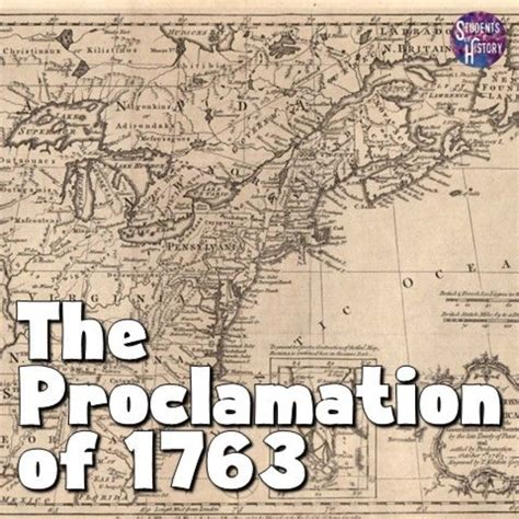 The Proclamation of 1763: Map, Definition, & Colonial Reaction