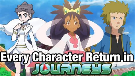 Every Character Return in the Pokémon Journeys Anime! - YouTube