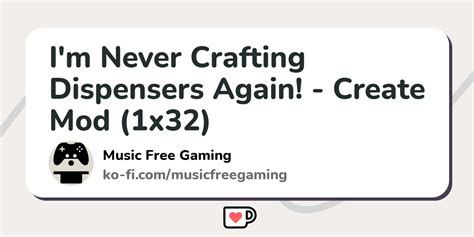 I'm Never Crafting Dispensers Again! - Create Mod (1x32) - Ko-fi ️ Where creators get support ...