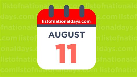 August 11th: National Holidays,Observances and Famous Birthdays