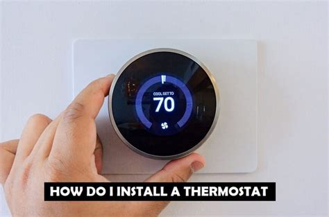 How Do I Install A Thermostat? A Comprehensive Guide - Spectrum Heating ...