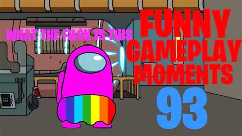 Among Us - Funny Gameplay Moments 93 - YouTube