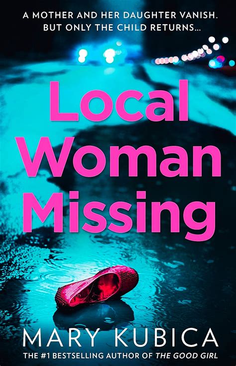 Books – Review of Local Woman Missing by Mary Kubica – 2021 ...