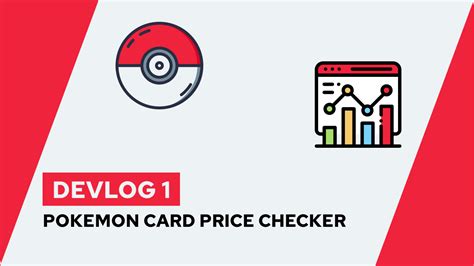 Pokemon Card Price Checker - Devlog 1