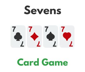 Sevens Card Game Rules | How to Play and Scoring Explained