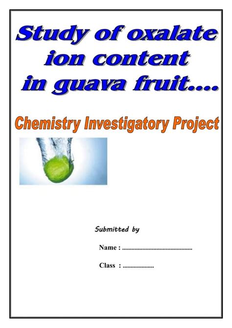 To study the presence of oxalate ions in guava fruit at different stages of ripening | PDF