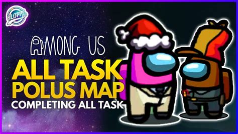 Among Us | All Task on Polus Map - Among Us Polus tasks guide - amongus.support