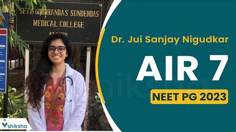 NEET PG 2023 Topper Interview: Dr. Jui (AIR 7) says her father ...