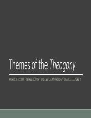 Week 2 - Themes of the Theogony-1.pdf - Themes of the Theogony R A C H E L M A Z Z A R A | I N T ...