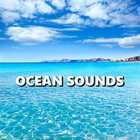 Ocean Sounds by Ocean Sounds on Amazon Music - Amazon.com