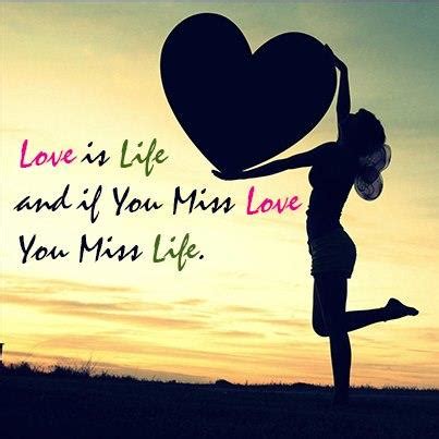 Love is Life Quotes | Quotes Tree