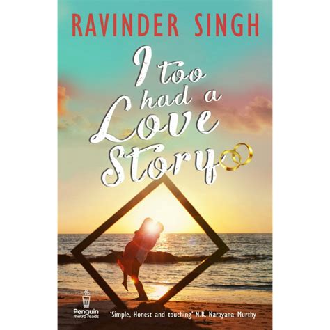 I too had a Love Story Quotes | Ravindar Singh - Scribble Whatever