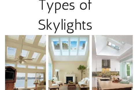 Different Types of Skylights For Your Home or Business Properties