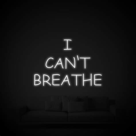 I CAN’T BREATHE Neon Sign | Custom Neon Signs for Window Display