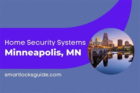 Top 15 Home Security Systems in Minneapolis, MN - Smart Locks Guide