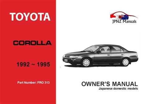 Toyota - Corolla Sedan Owner's User Manual In English | 1992 - 1995