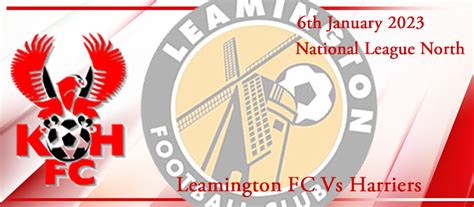 06-01-23. Match preview Vs Leamington FC - Harriers Online