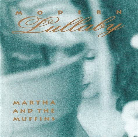 Martha And The Muffins - Modern Lullaby | Releases | Discogs