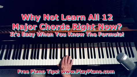 Learn All 12 Major Piano Chords Fast! - YouTube