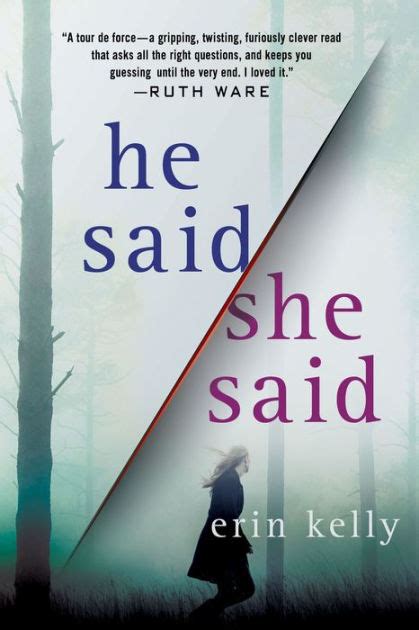 He Said/She Said: A Novel by Erin Kelly, Paperback | Barnes & Noble®