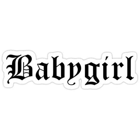 babygirl text shirt edgy Sticker by villainelle in 2021 | Edgy sticker, Cute tattoos, Tattoo ...