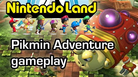 Pikmin Adventure - Nintendo Land - Wii U Gameplay 1080p - YouTube