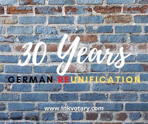 30 Years On – The German Reunification [ Inkvotary ]