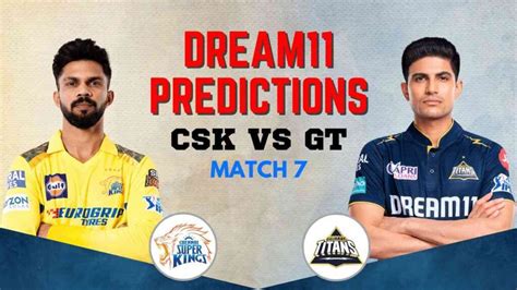 IPL 2024, CSK vs GT Dream11 Prediction: Fantasy Cricket Tips, Dream11 ...