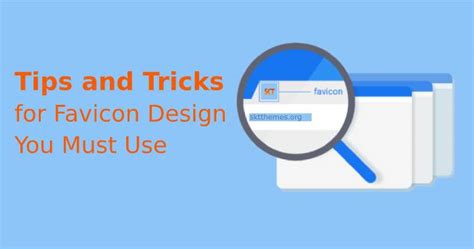 Tips and Tricks for Favicon Design You Must Use for WordPress Website