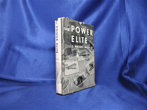 The Power Elite C. Wright Mills [First][1959] HC/DJ Oxford