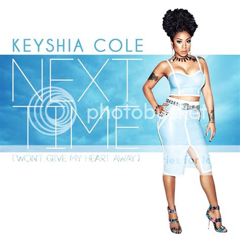 New Music: Keyshia Cole debuts new song ‘Next Time (Won’t Give My Heart Away)’... - Toya'z World