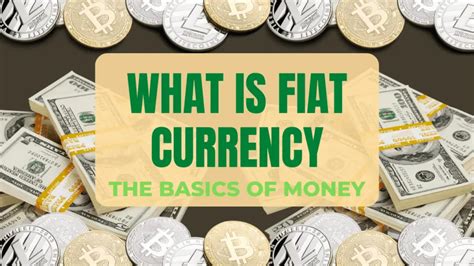 What Is Fiat Currency: The Basics of Money — HustleVentureSG