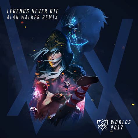 League of Legends - Legends Never Die (Remix): letras e músicas | Deezer