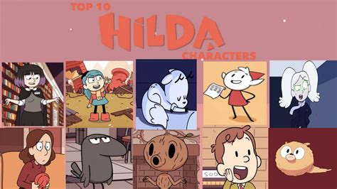 Top 10 Hilda Characters by Eddsworldfangirl97 on DeviantArt