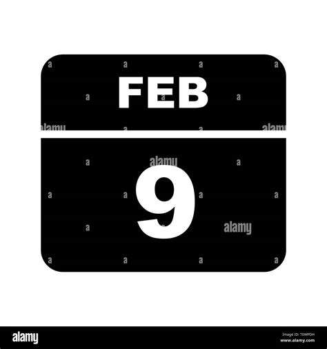 February 9th Date on a Single Day Calendar Stock Photo - Alamy