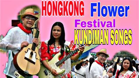 OUR KUNDIMAN SONGS PERFORMANCE AT HONGKONG FLOWER FESTIVAL - YouTube