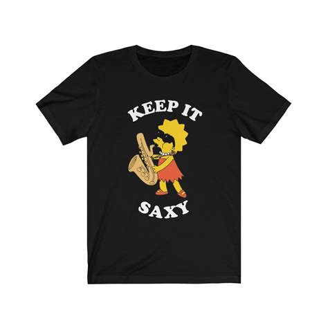 Lisa Simpson Saxophone Keep It Saxy / Womens Shirt Mens Shirt / the ...