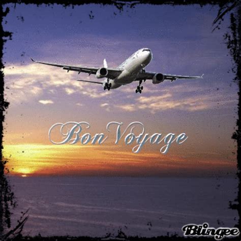 Bon Voyage Picture #123239252 | Blingee.com