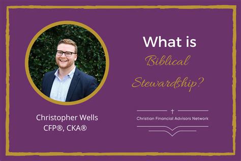 What is Biblical Stewardship? — Christian Financial Advisors Network