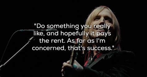 Tom Petty quotes to keep you free fallin’ into inspiration (22 Photos ...