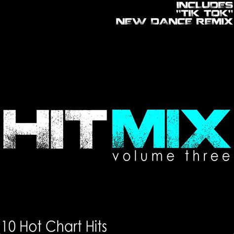 ‎Hit Mix Vol. Three (10 Hot Chart Hits) by Various Artists on Apple Music