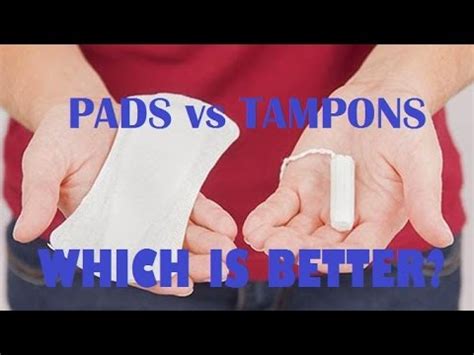 Pads vs Tampons Pros and Cons - YouTube