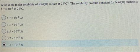 Solved What is the molar solubility of lead(II) sulfate at | Chegg.com