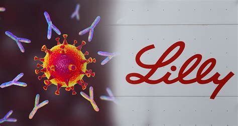 Eli Lilly Says Its Experimental Antibody Treatment Reduces COVID-19 Hospitalization ...