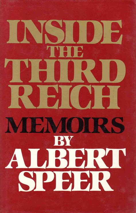 Inside The Third Reich Memoirs by Albert Speer - 1982