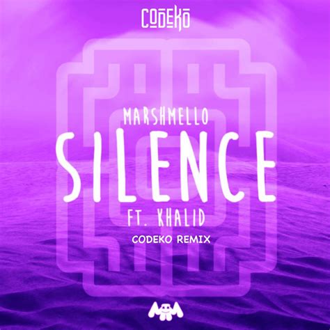 Marshmello - Silence (Feat. Khalid) (Codeko Remix) [FREE DOWNLOAD]