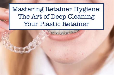 Mastering Retainer Hygiene: The Art of Deep Cleaning Your Plastic Reta – B.WEISS Health